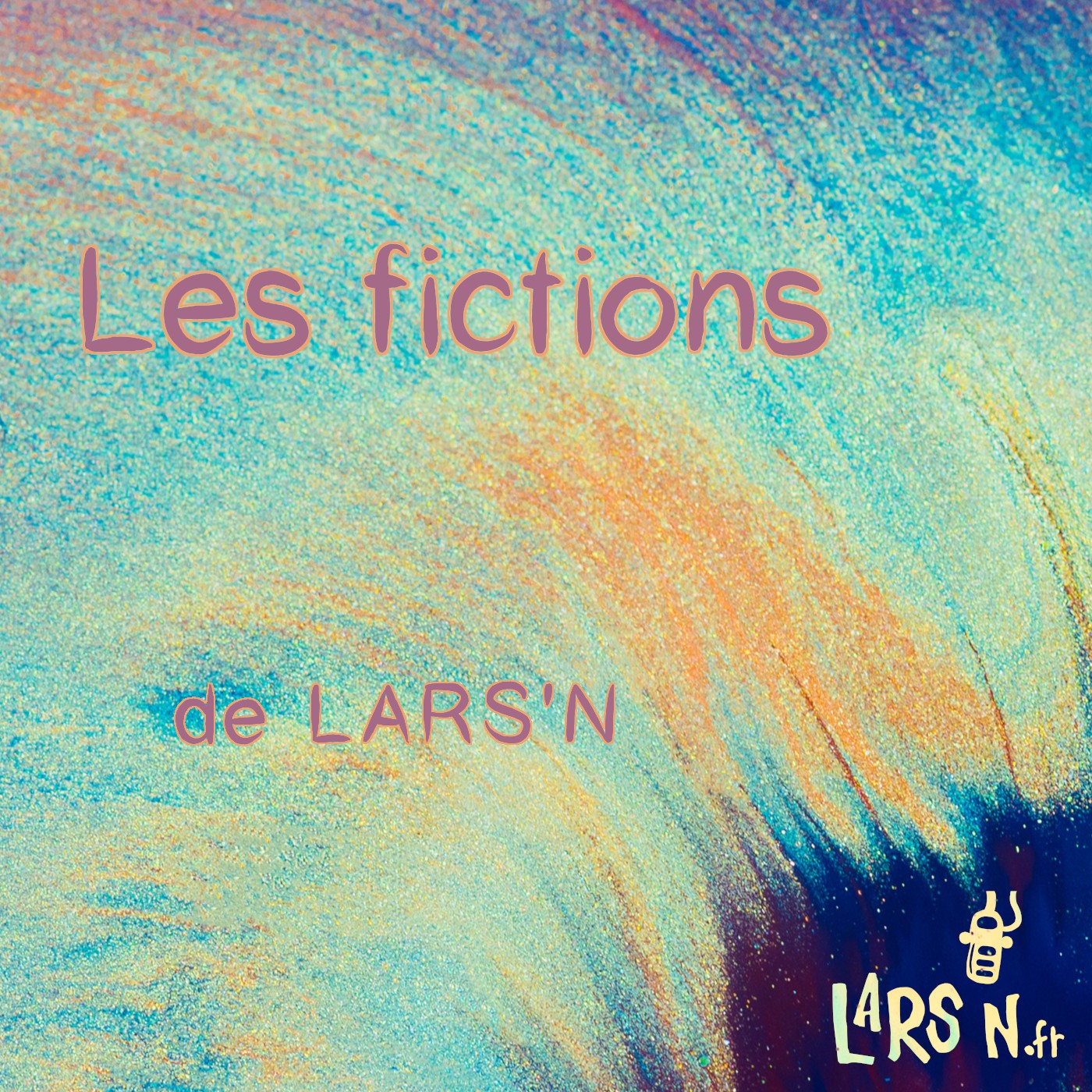 Les fictions de Super Larsen podcast artwork