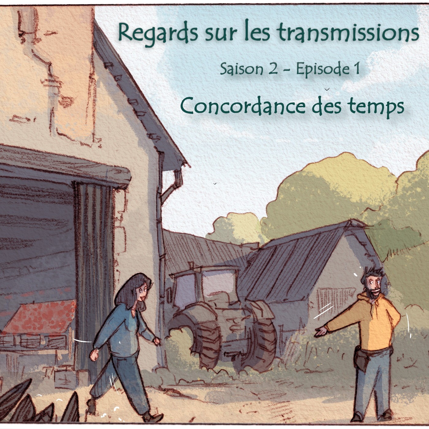 Regards sur les transmissions S2 Ep1 – Concordance des temps